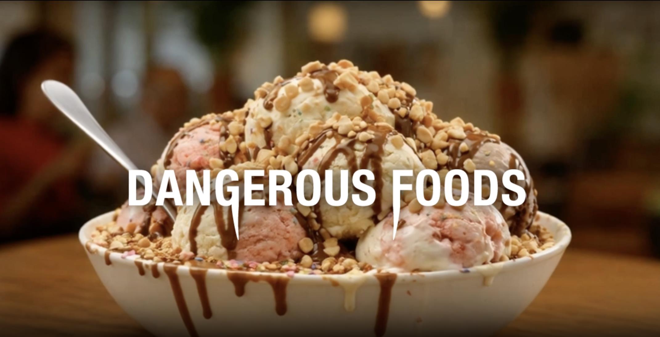Dangerous Foods